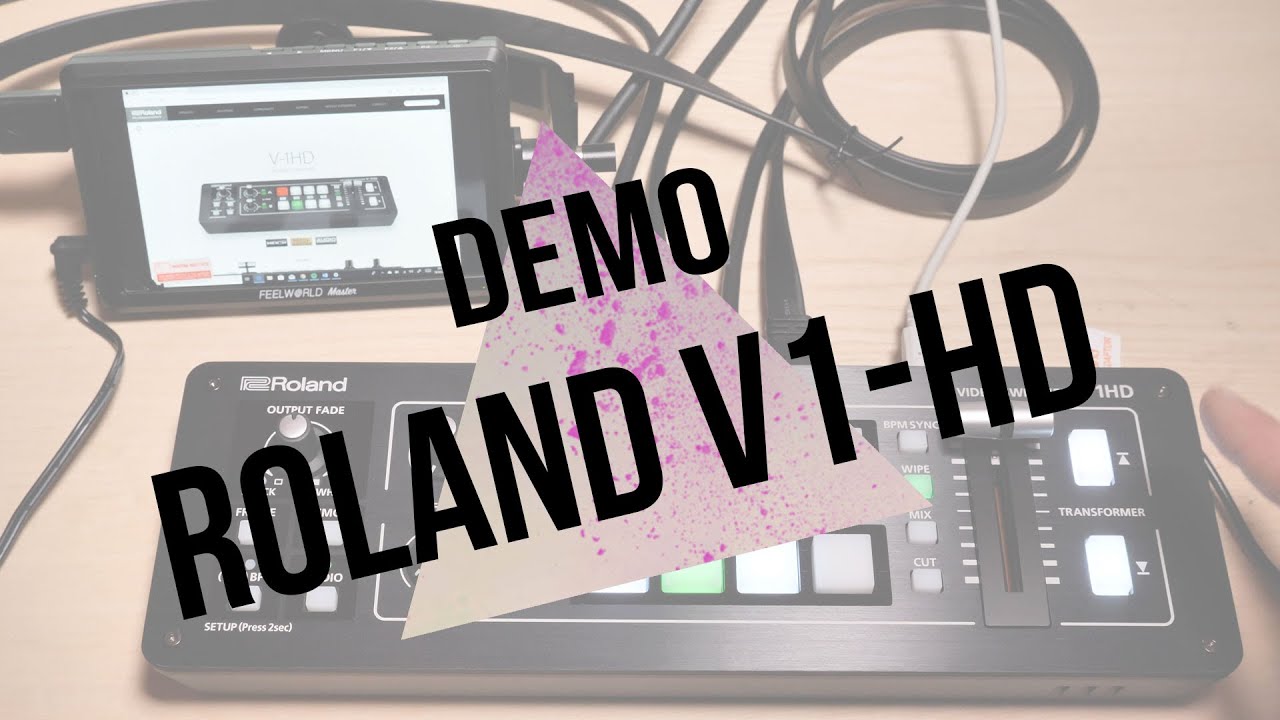 Roland V1-HD : Démo complète du switcher vidéo