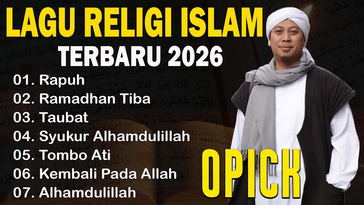 Opick Lagu Religi Terpopuler - Lagu Religi Islam Terbaik 2026 Paling Hits