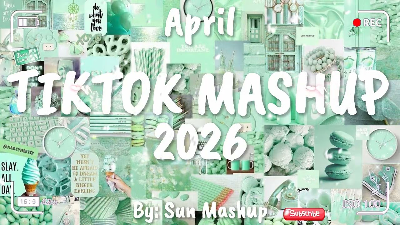 Tiktok Mashup April 💙2026💙 (Not Clean)