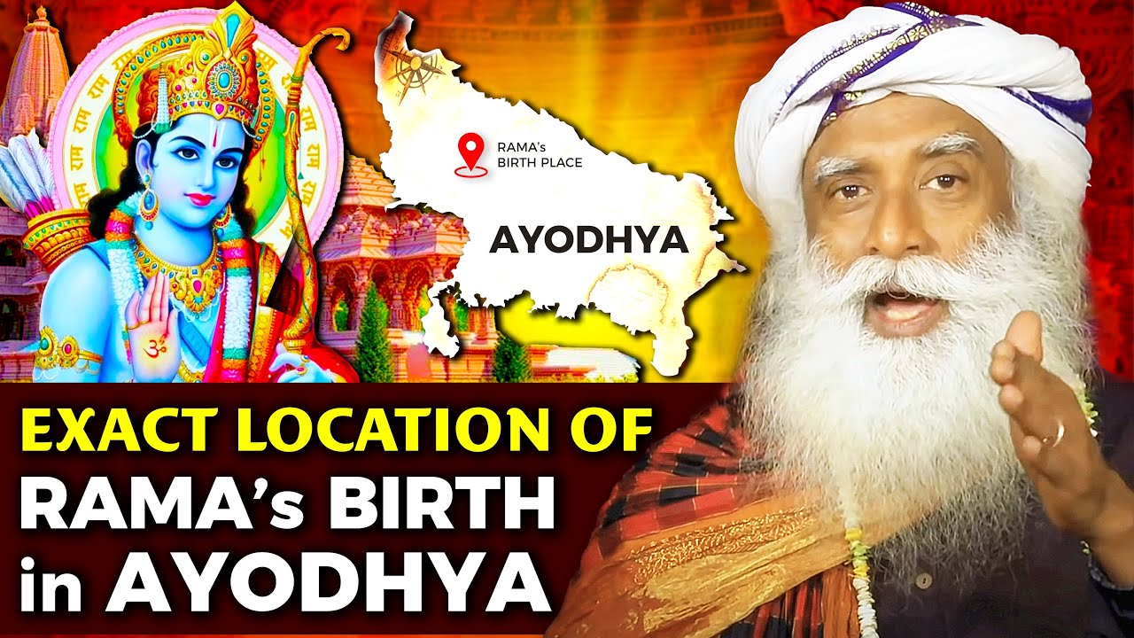 Where Exactly RAMA Was Born in AYODHYA? | FACTS About Ram Mandir Ayodhya | Sadhguru Darshan