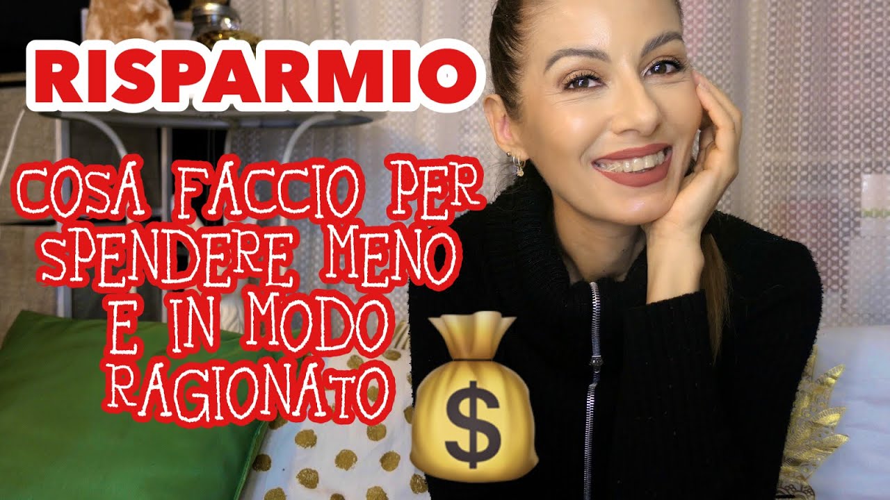 COSA FACCIO PER RISPARMIARE E  SPENDERE MENO / IN MODO RAGIONATO!  PLANNING