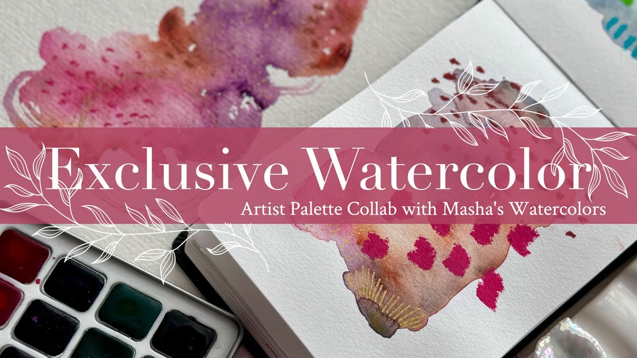 Exclusive Watercolor Palette Swatches & Mixed Media Art | Artist Collab with Masha's Watercolors
