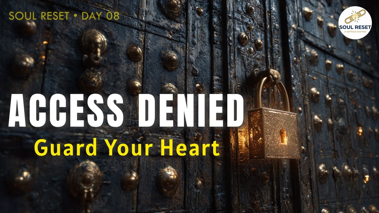 Guarding Your Heart | How to Filter Negativity & Toxic People (Proverbs 4:23)