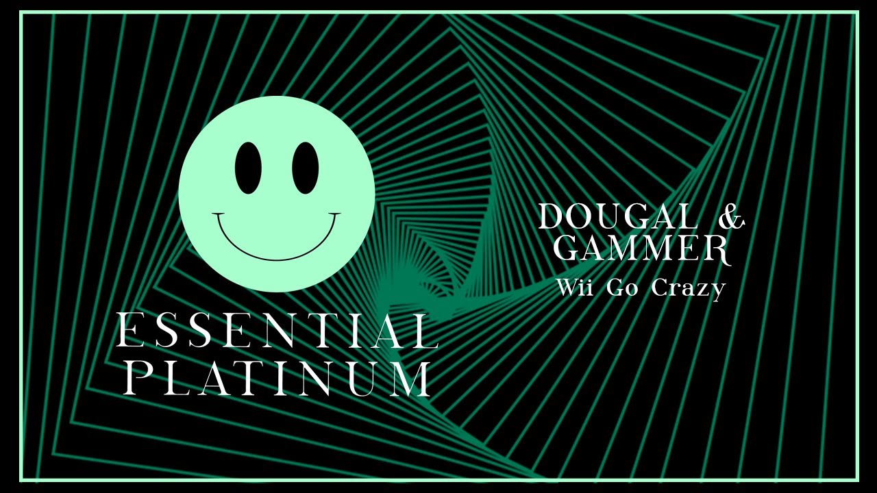 Dougal & Gammer - Wii Go Crazy (Official Audio) | Essential Platinum