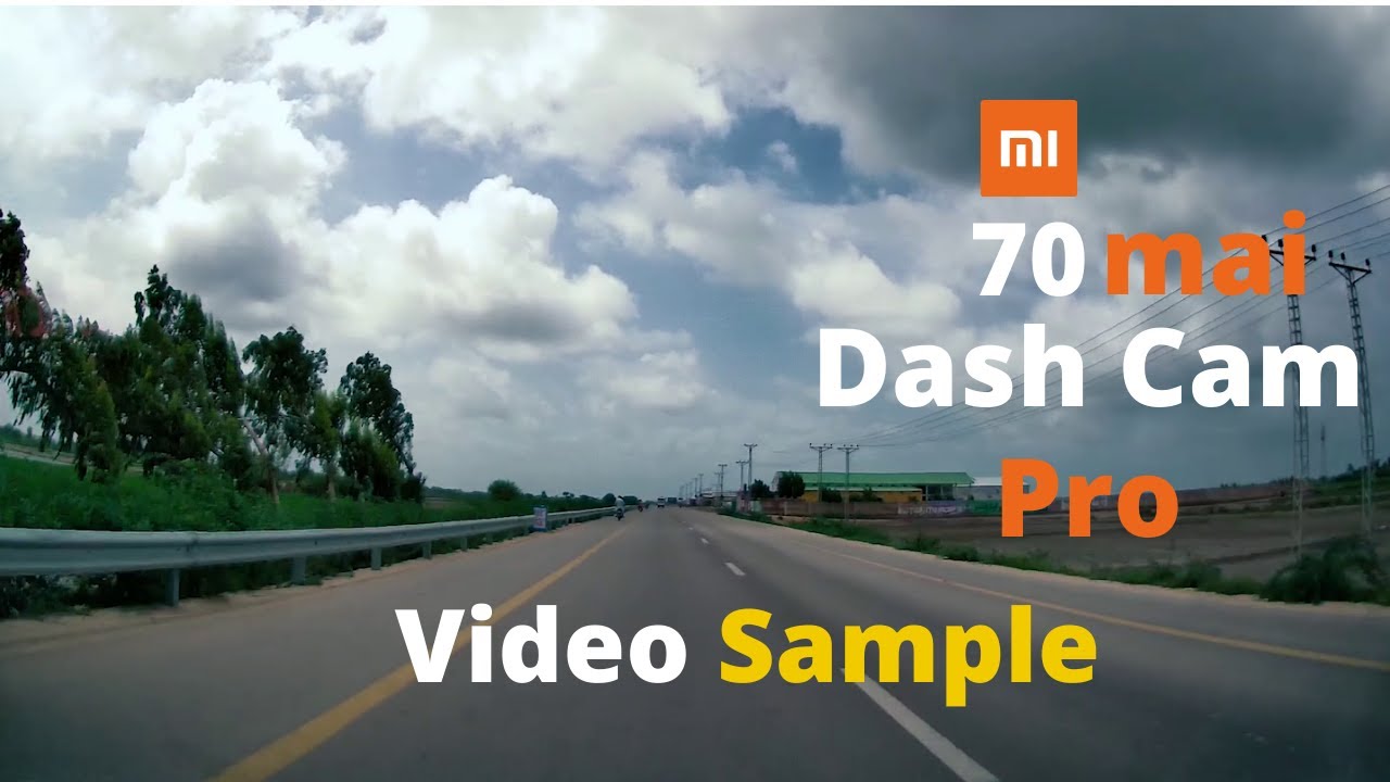 Xiaomi 70mai Dash Cam Pro | Sample | Mi Dash Cam