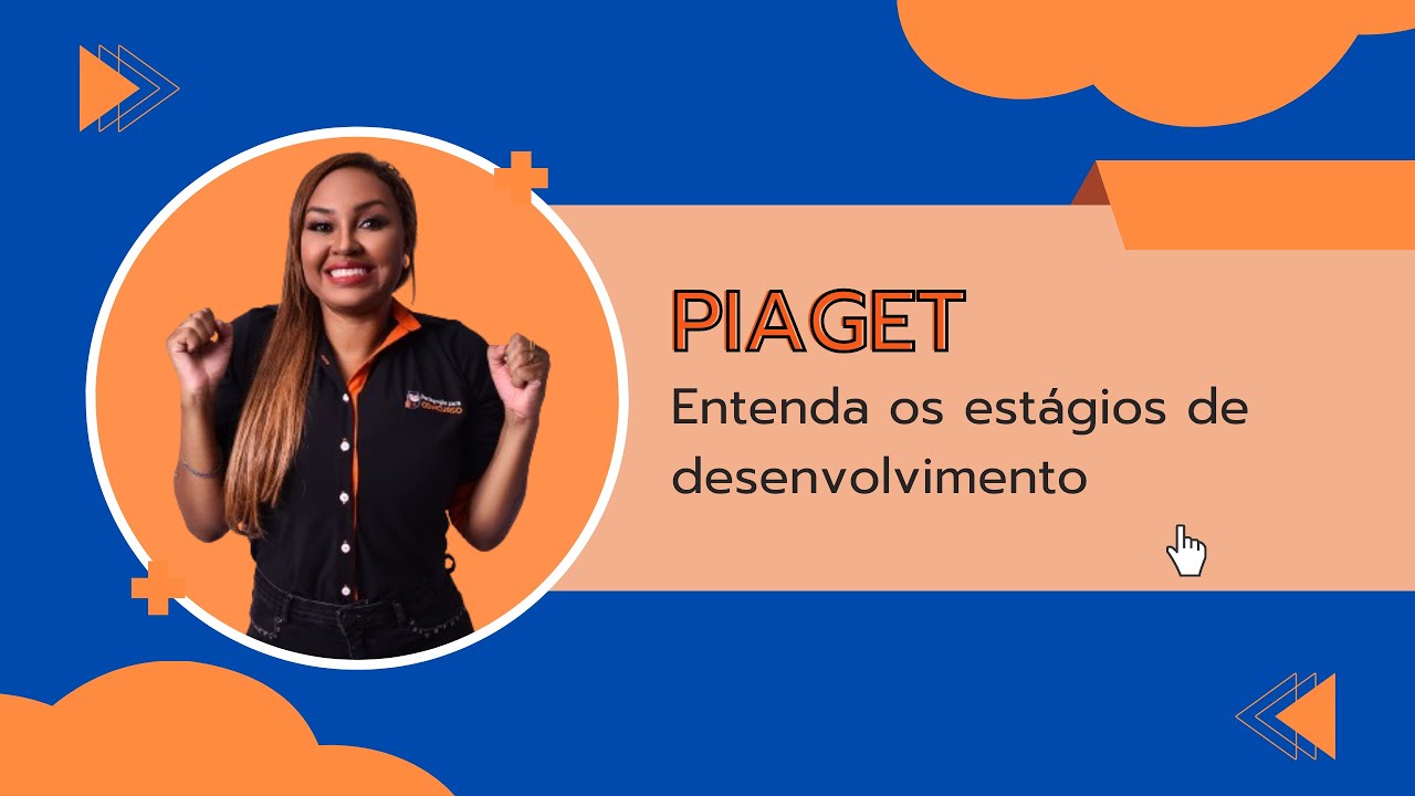Piaget: entenda os est&aacute;gios de desenvolvimento