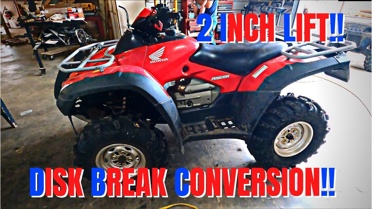 Honda Rincon Build...2 inch lift and SuperATV Disk brake conversion kit!!