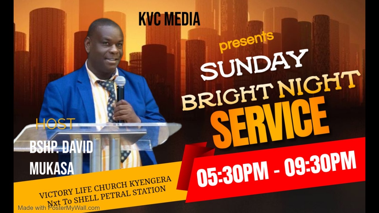 BRIGHT NIGHT WITH BISHOP DAVID MUKASA AND APOSTLE DANIEL BANJA