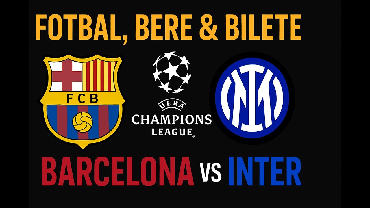 BARCELONA VS INTER MILIANO SEMI FINALA UCL | FOTBAL BERE & BILETE