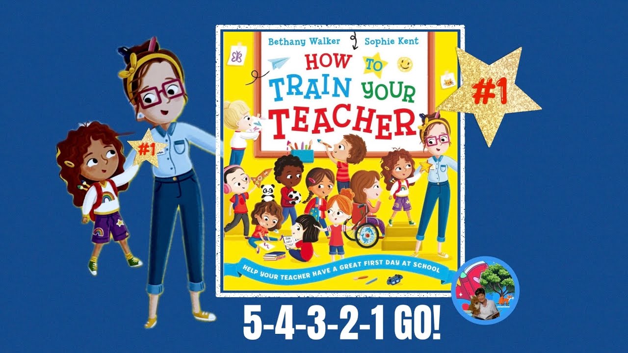 ✏️How To TRAIN Your TEACHER 🎓| Help Your Teacher 🤗 Have A Great First Day 🏫 5-4-3-2-1 GO! ✅ Kids 📚🖌️
