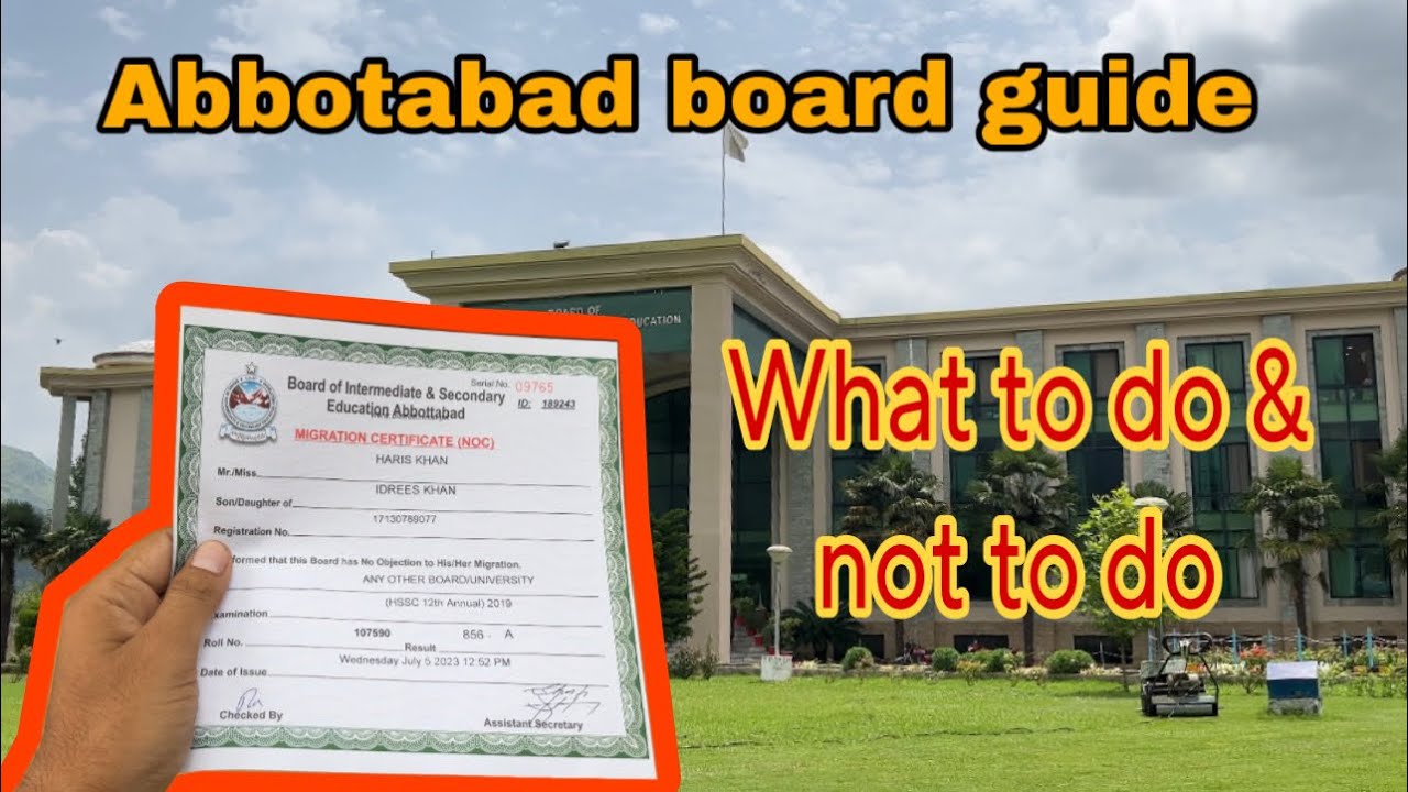 Abbottabad board guide | What to do & not to do | how to apply for migration | how apply for DMC