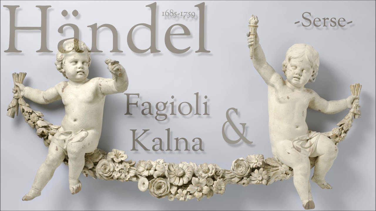 Händel - Arias from Serse - Fagioli & Kalna