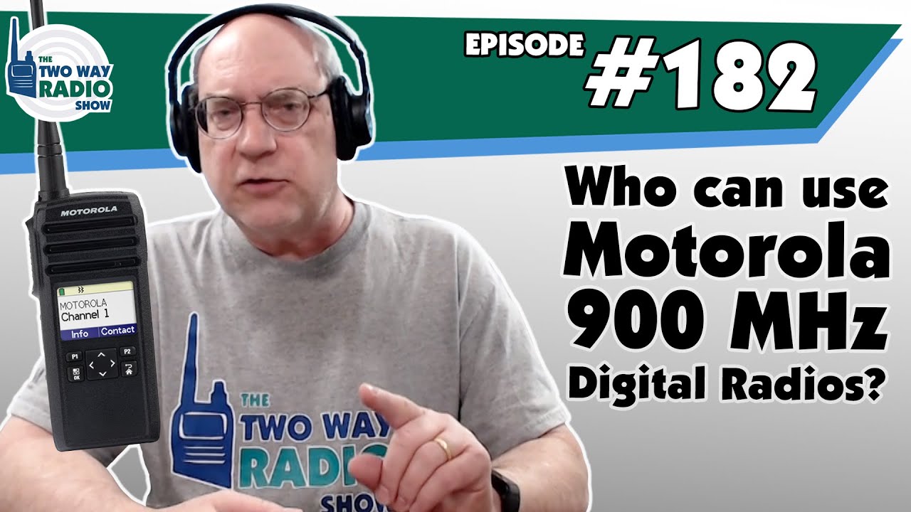 Who can use Motorola 900 MHz Digital Radios? | TWRS 182