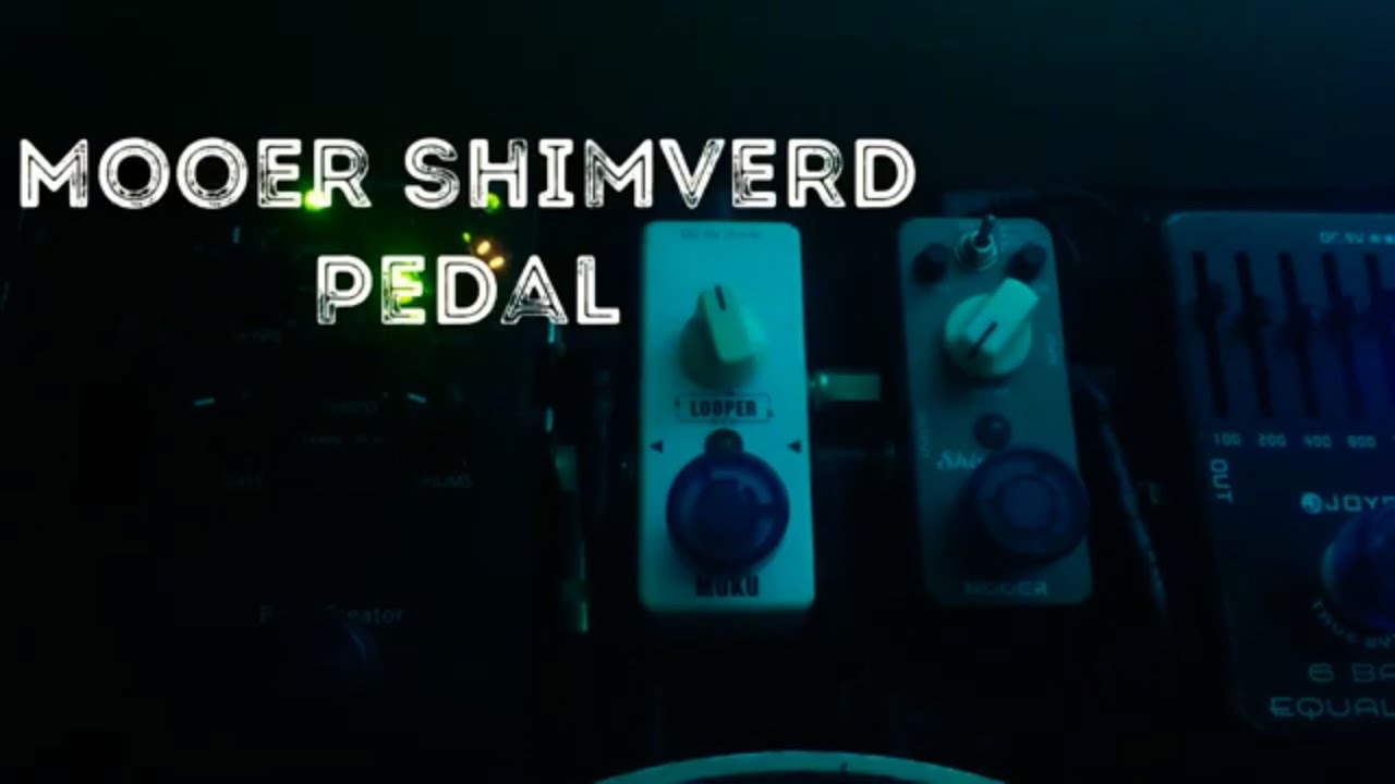 Mooer ShimVerb Reverb | Pedal demo