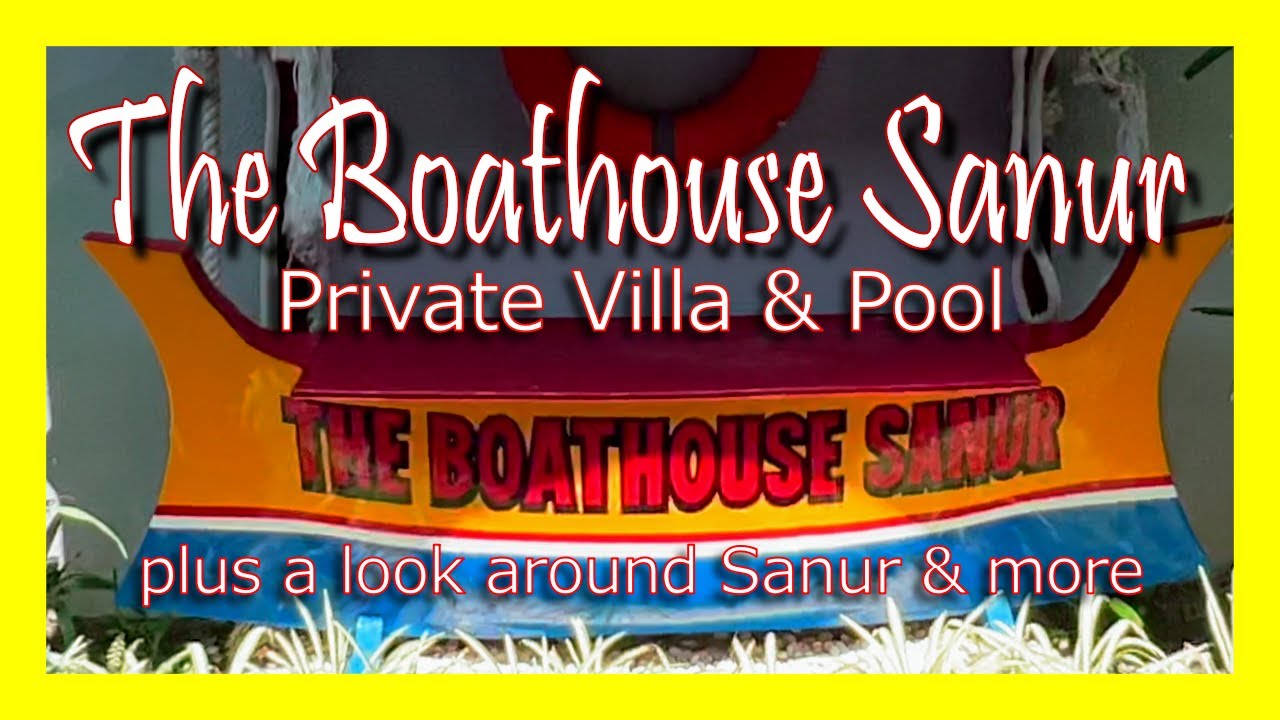 The Boathouse Villa EXCELLENT private accommodation in Sanur Bali