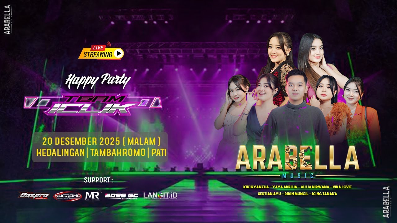 🔴LIVE STREAMING ARABELLA MUSIC - HAPPY PARTY TEAM ICLIK | KEDALINGAN TAMBAKROMO PATI