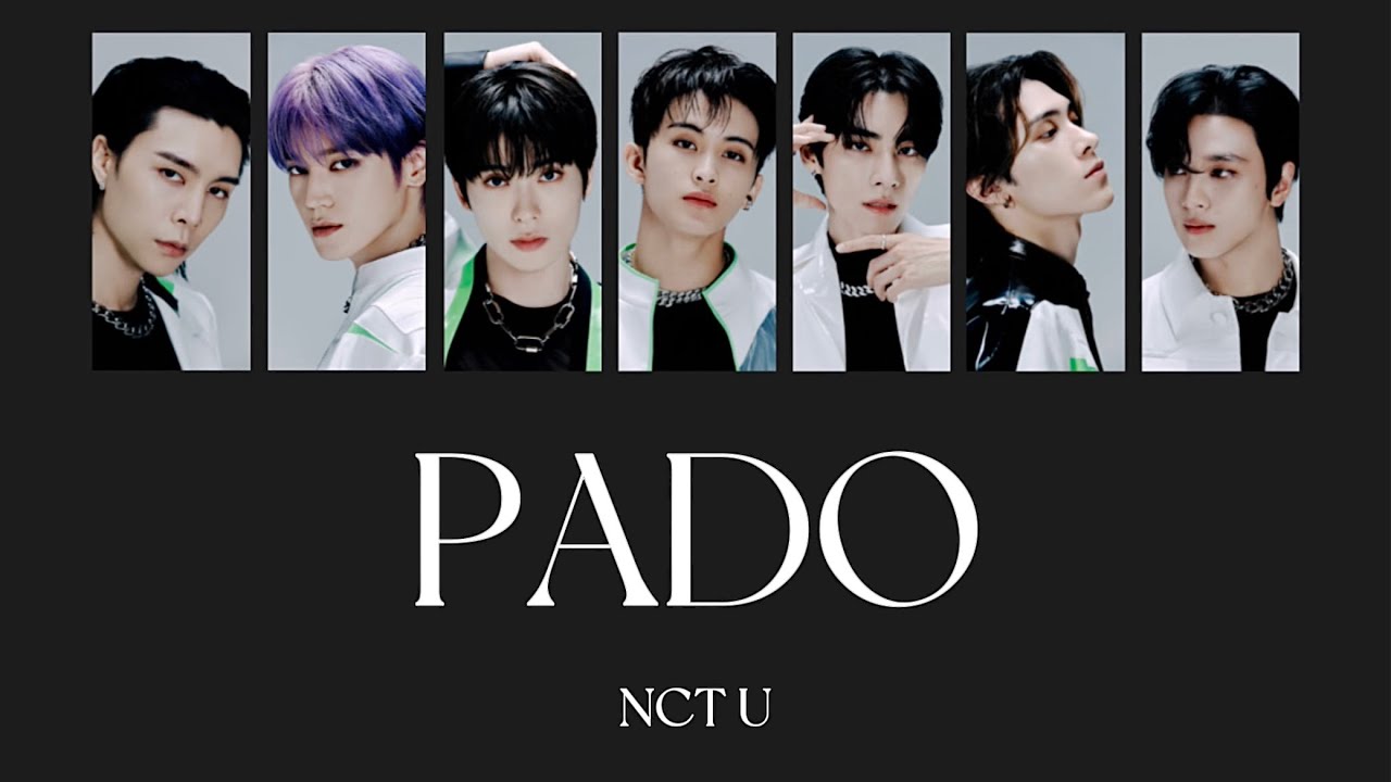 'PADO' -NCT U- [歌詞/和訳/カナルビ]