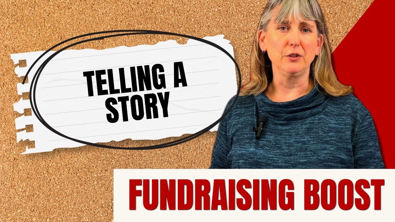 Fundraising Made Easy: How To Tell a Story