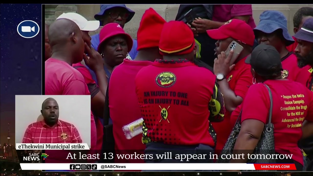 eThekwini Municipal strike | At least 13 workers will appear in court tomorrow: Siyabonga Dladla
