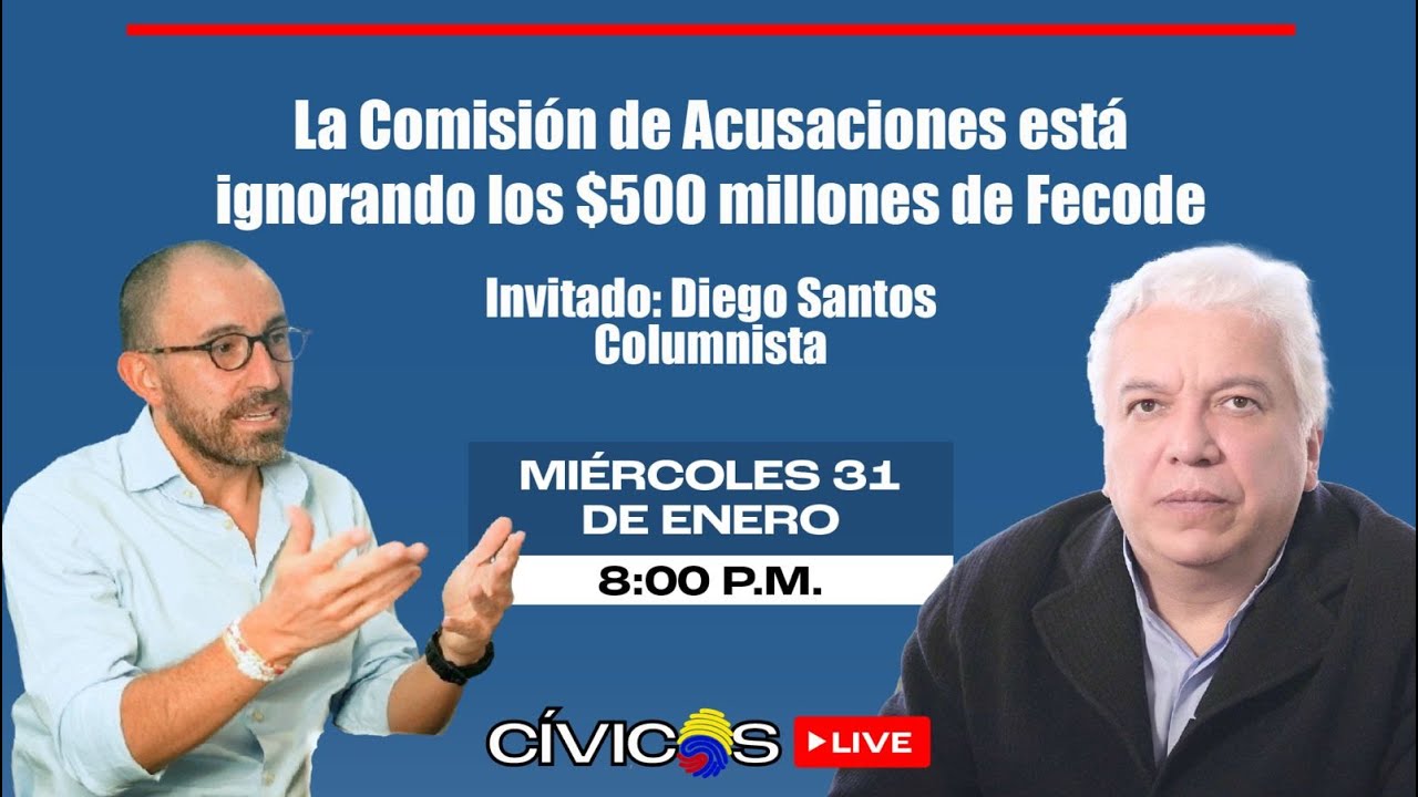 La Comisión de Acusaciones está ignorando los $500 millones de FECODE. Invitado: Diego Santos