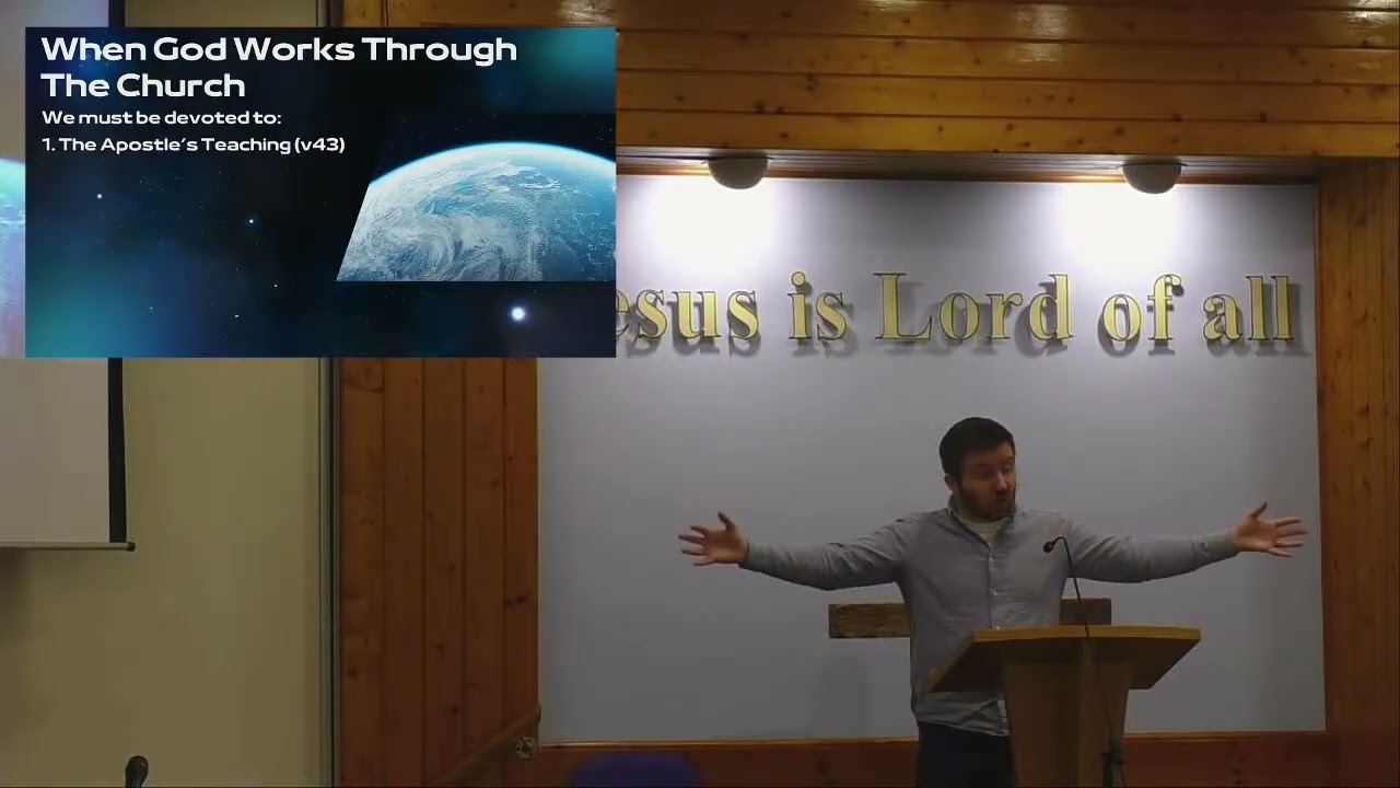 Acts 2:42-47 - When God Works Through The Church