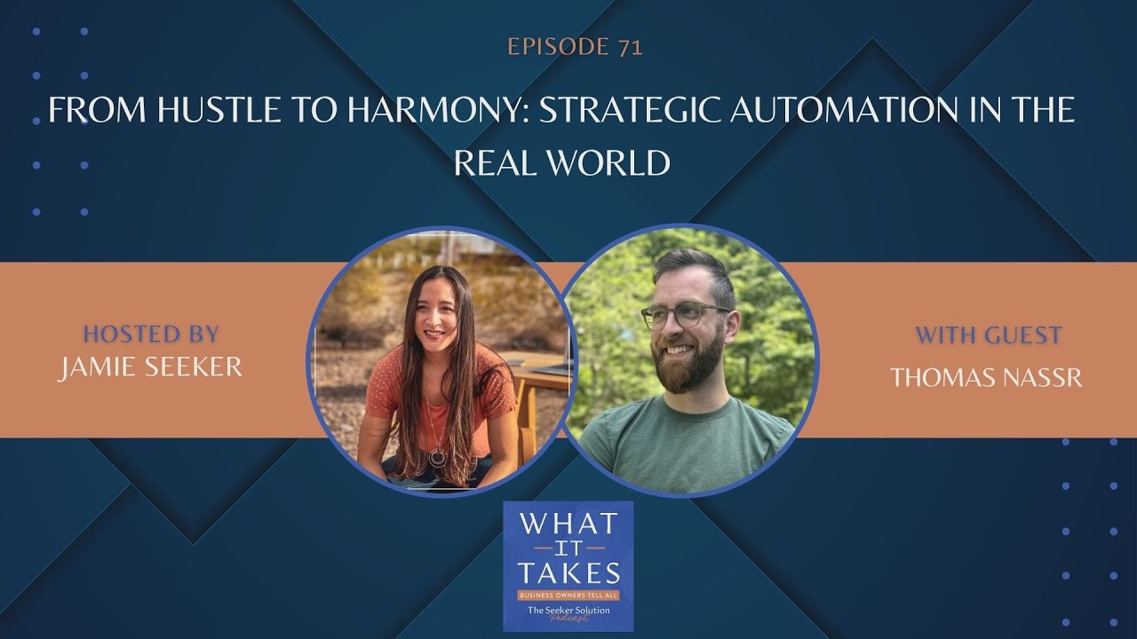 E71 From Hustle to Harmony: Strategic Automation in the Real World