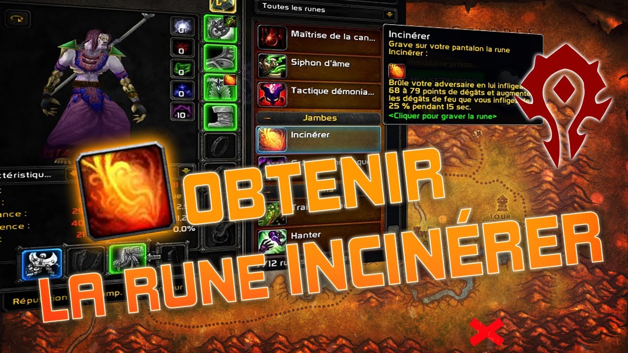 VOICI COMMENT OBTENIR LA RUNE DEMONISTE INCIN&Eacute;RER COT&Eacute; HORDE