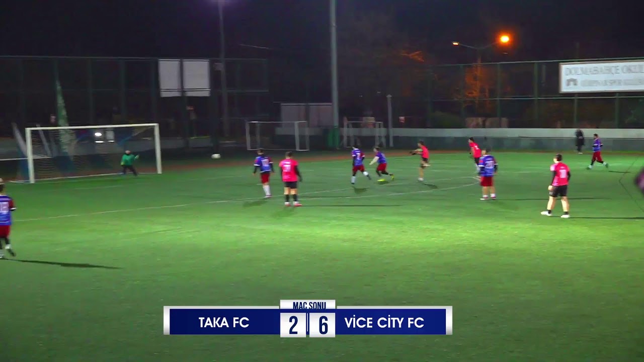 TAKA  FC - VİCE CİTY FC