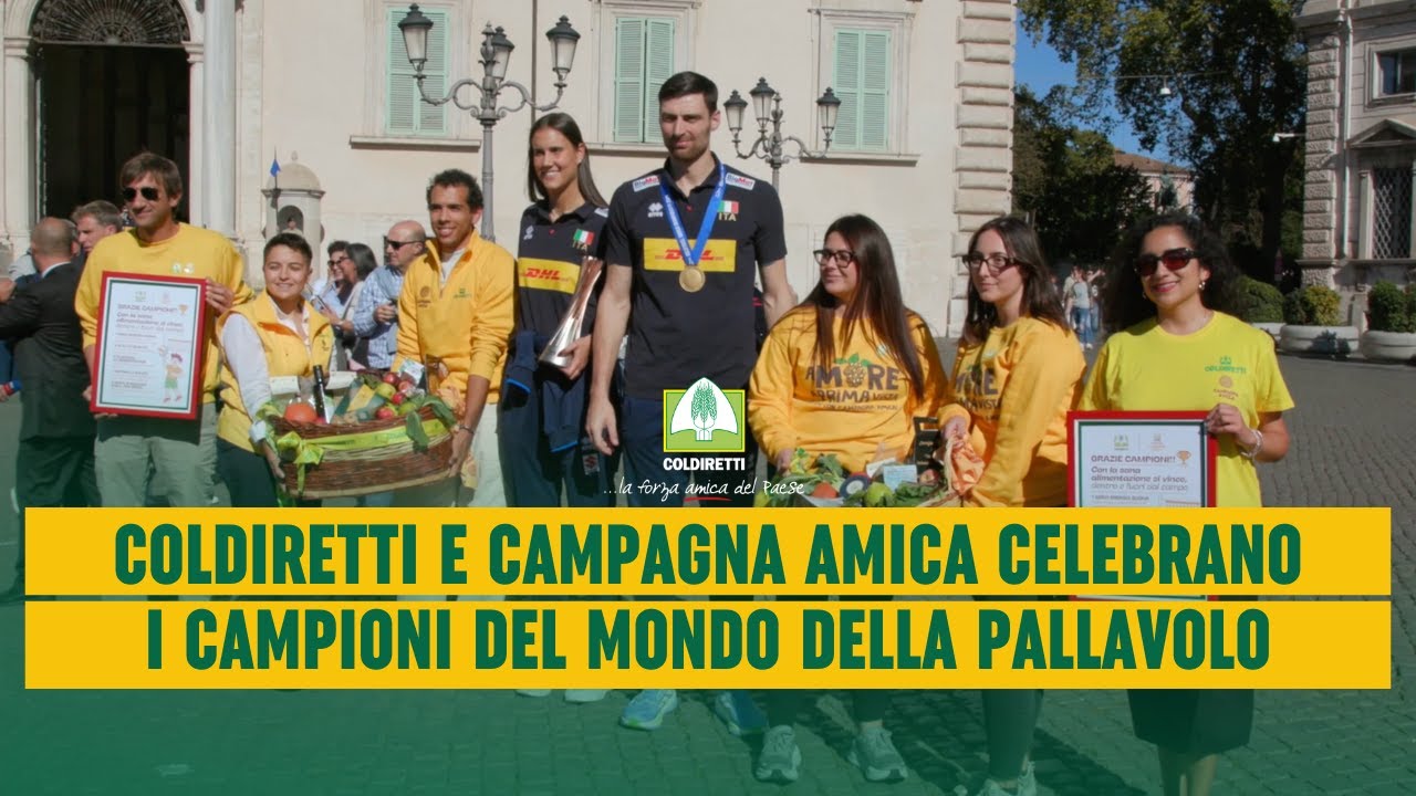 COLDIRETTI E CAMPAGNA AMICA CELEBRANO I CAMPIONI DEL MONDO DELLA PALLAVOLO