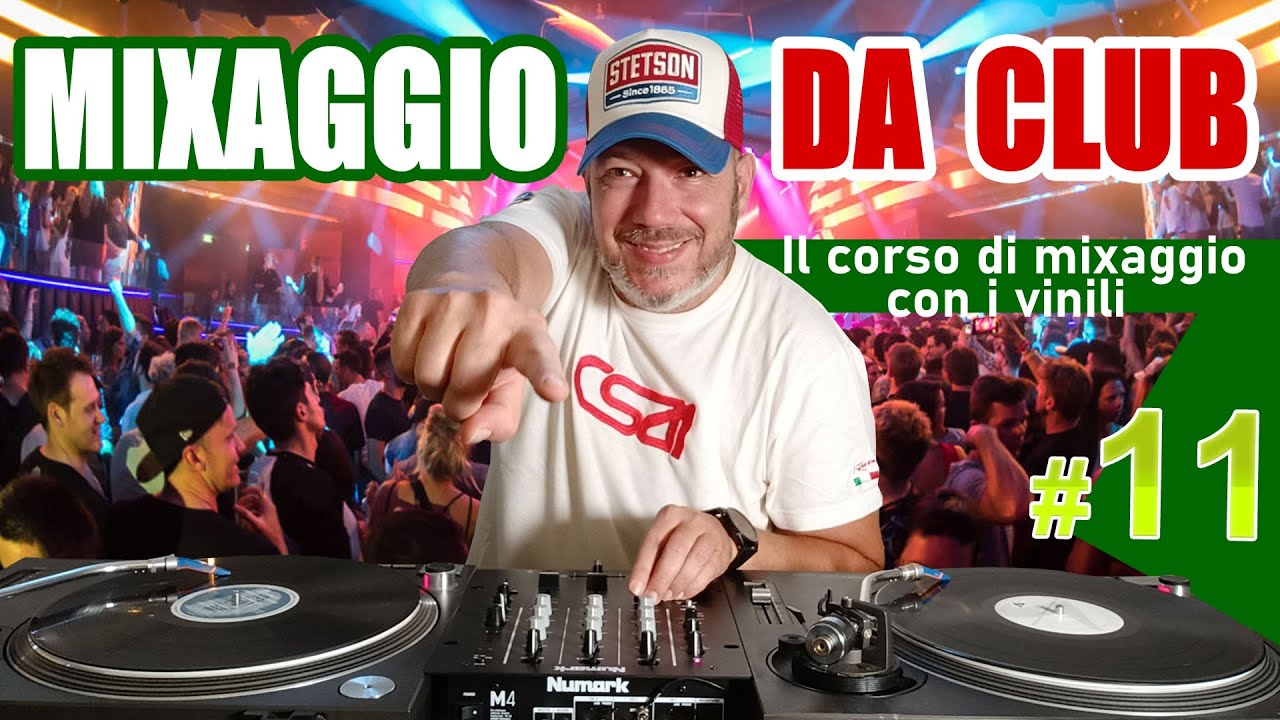 Il Mixaggio da Club con la dissolvenza in equalizzazione - Ep11