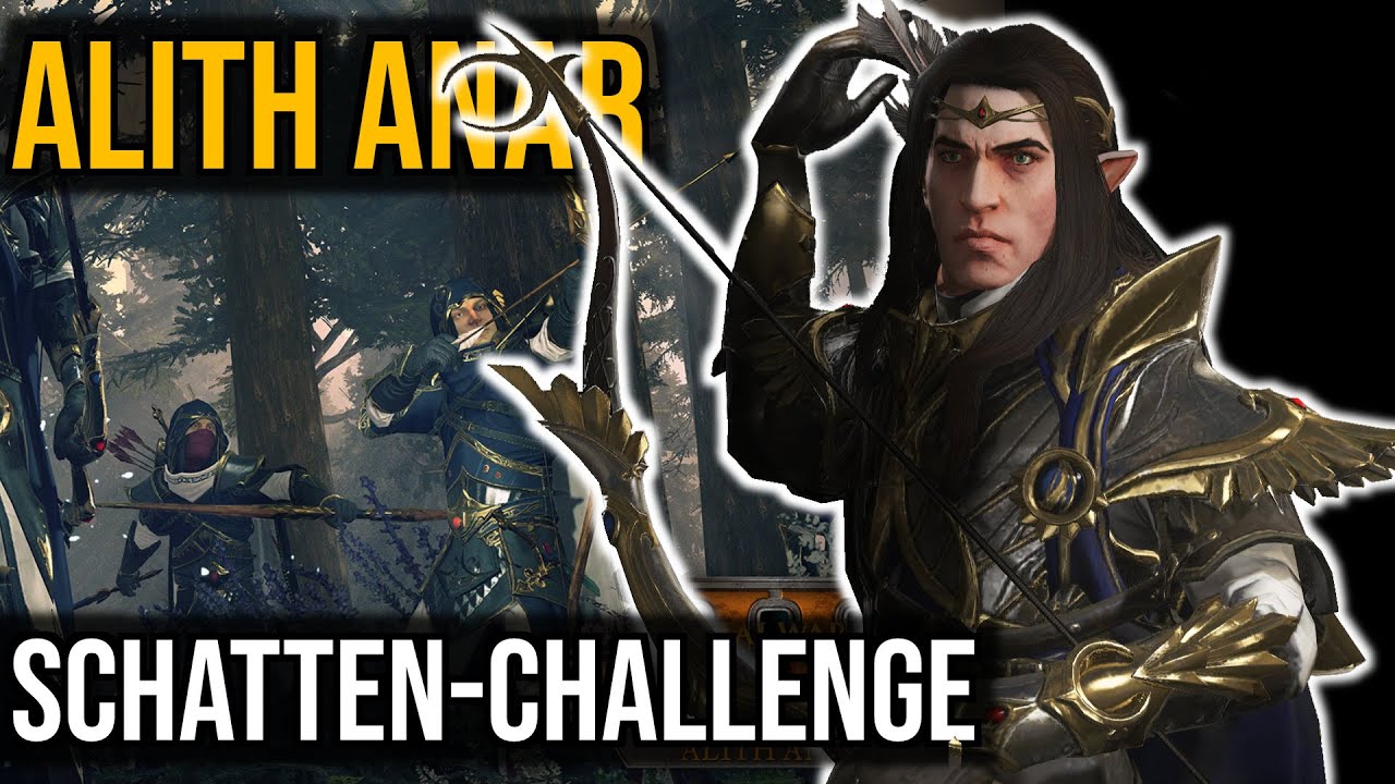 Alith Anar und die Schatten-Challenge auf Legendär! - Teil 1 | Warhammer 3 | deutsch