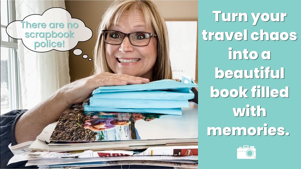 Scrapbook Travel Ideas | Tips for Organizing Your Memories
