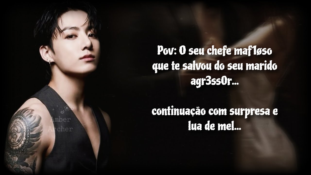 | Imagine Jungkook: O seu chefe maf1øso que te salvou... continuação|