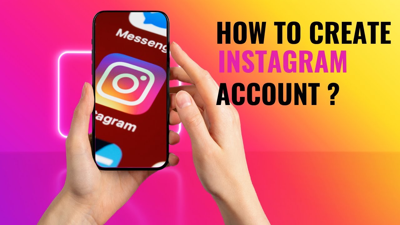 HOW TO CREATE INSTAGRAM ACCOUNT