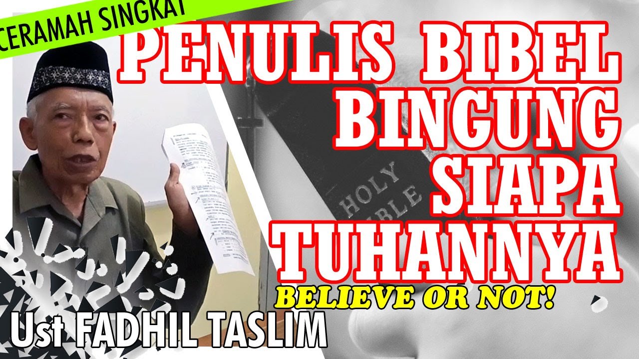 PENULIS BIBEL BINGUNG SIAPA TUHANNYA! | Ceramah Bagus Ustadz FADHIL TASLIM