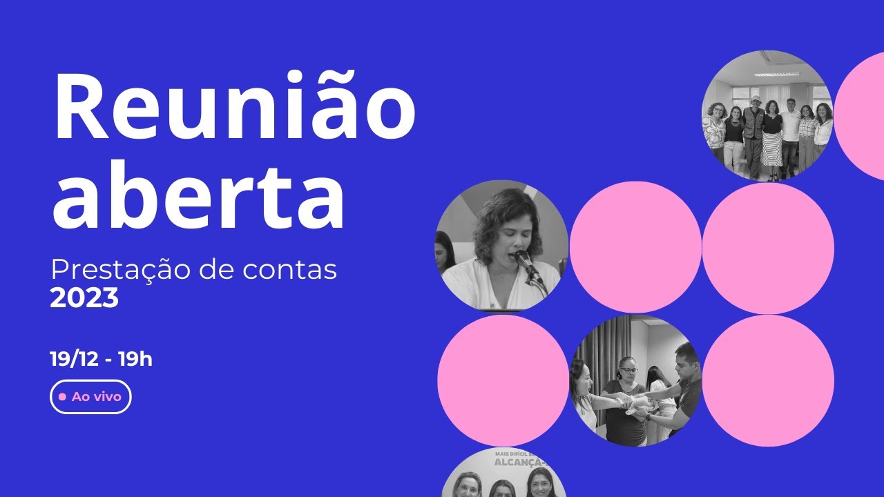 Reunião aberta: Prestação de contas 2023