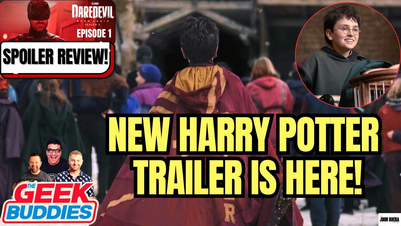 HARRY POTTER Teaser Trailer Breakdown, Daredevil Born Again Ep 2x1 Review | THE GEEK BUDDIES