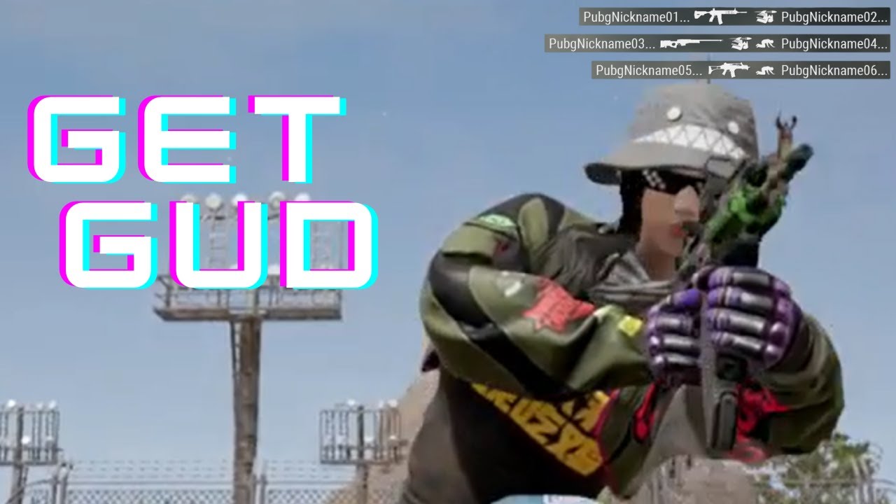 Improve at PUBG get gud
