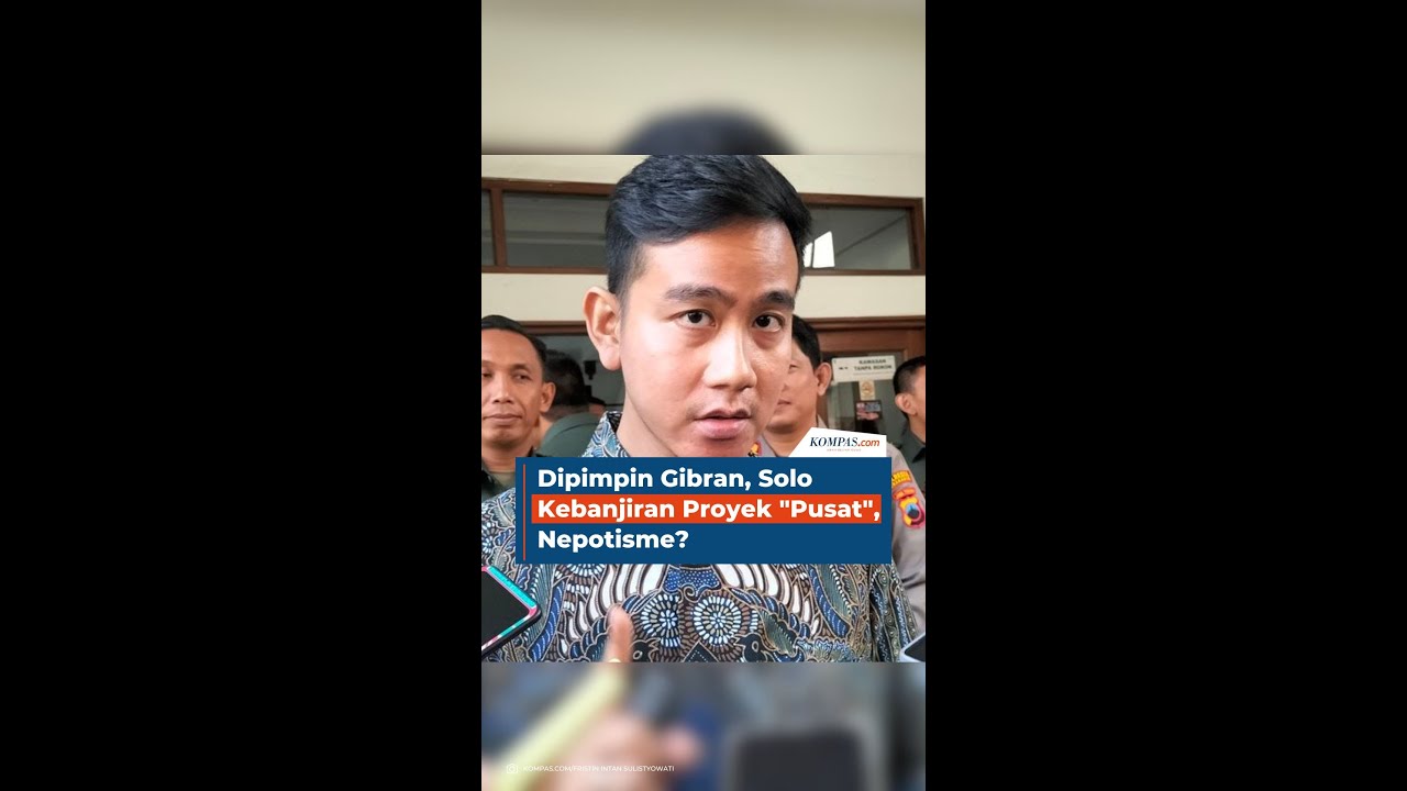Dipimpin Gibran, Solo Kebanjiran Proyek 