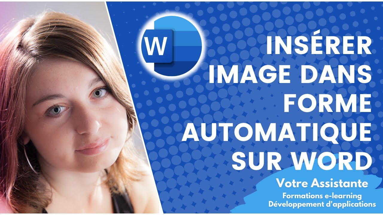 Insérer une image dans une forme automatique sur Word