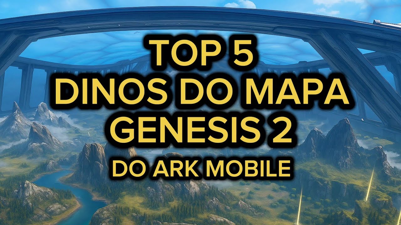 The 5 Best Dinos on Genesis Map 2 - Ranking Dinosaurs in Ark Mobile