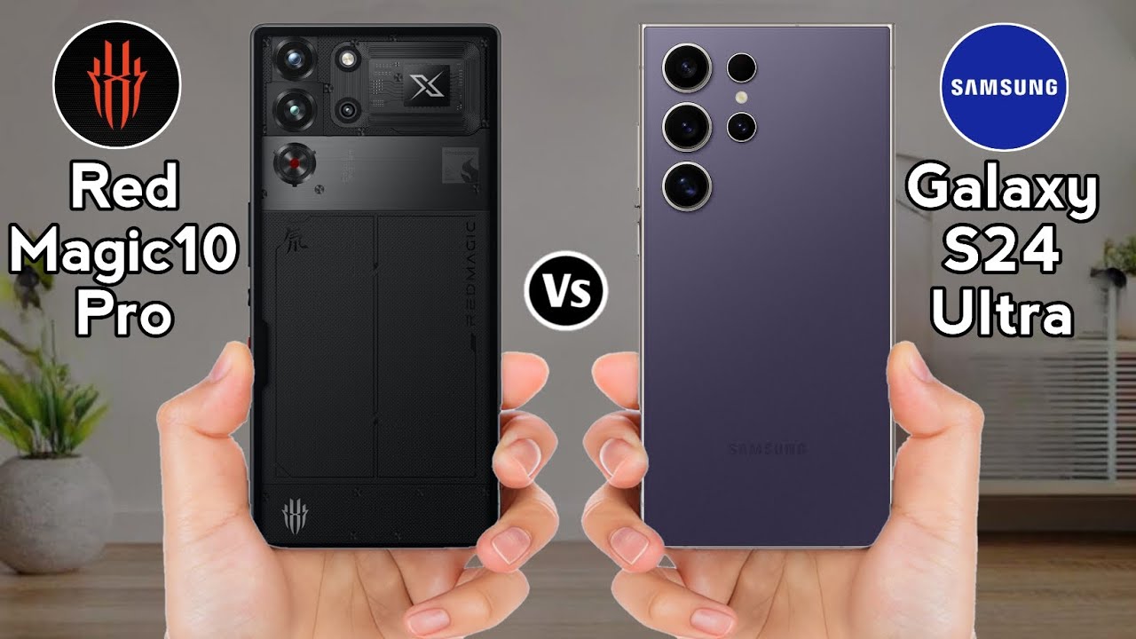 Red Magic 10 Pro vs Samsung Galaxy S24 Ultra