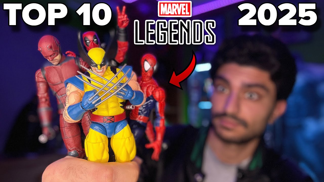 Top 10 Marvel Legends of 2025