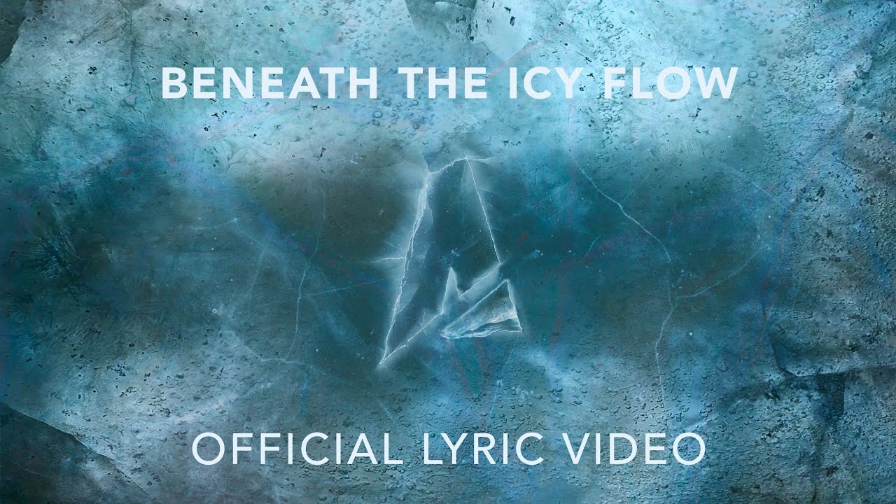 Alpine Universe - Beneath The Icy Flow (Official Lyric Video)