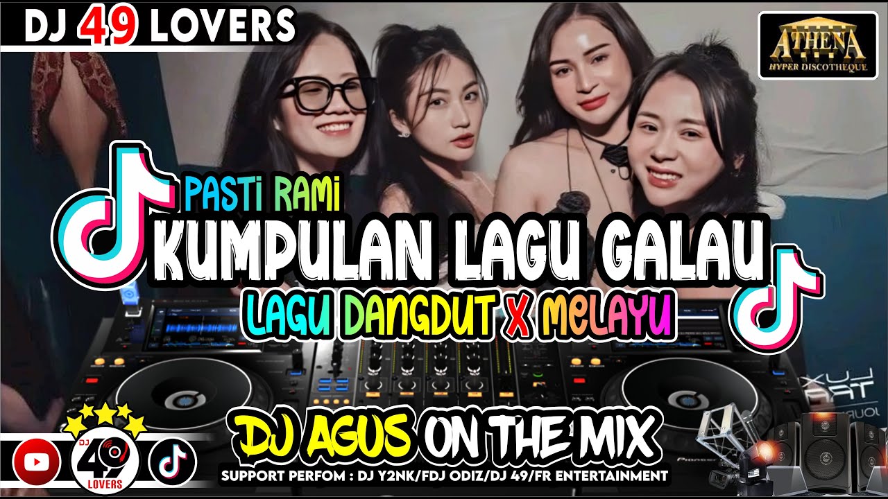 DJ AGUS TERBARU KUMPULAN LAGU GALU PASTI RAMI SOUND FYP TIKTOK
