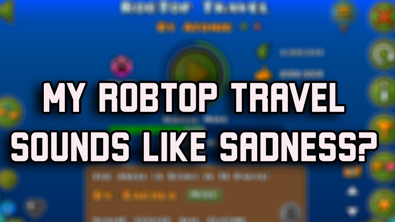 Как получить оригинальные песни для Robtop Travel? | Geometry Dash