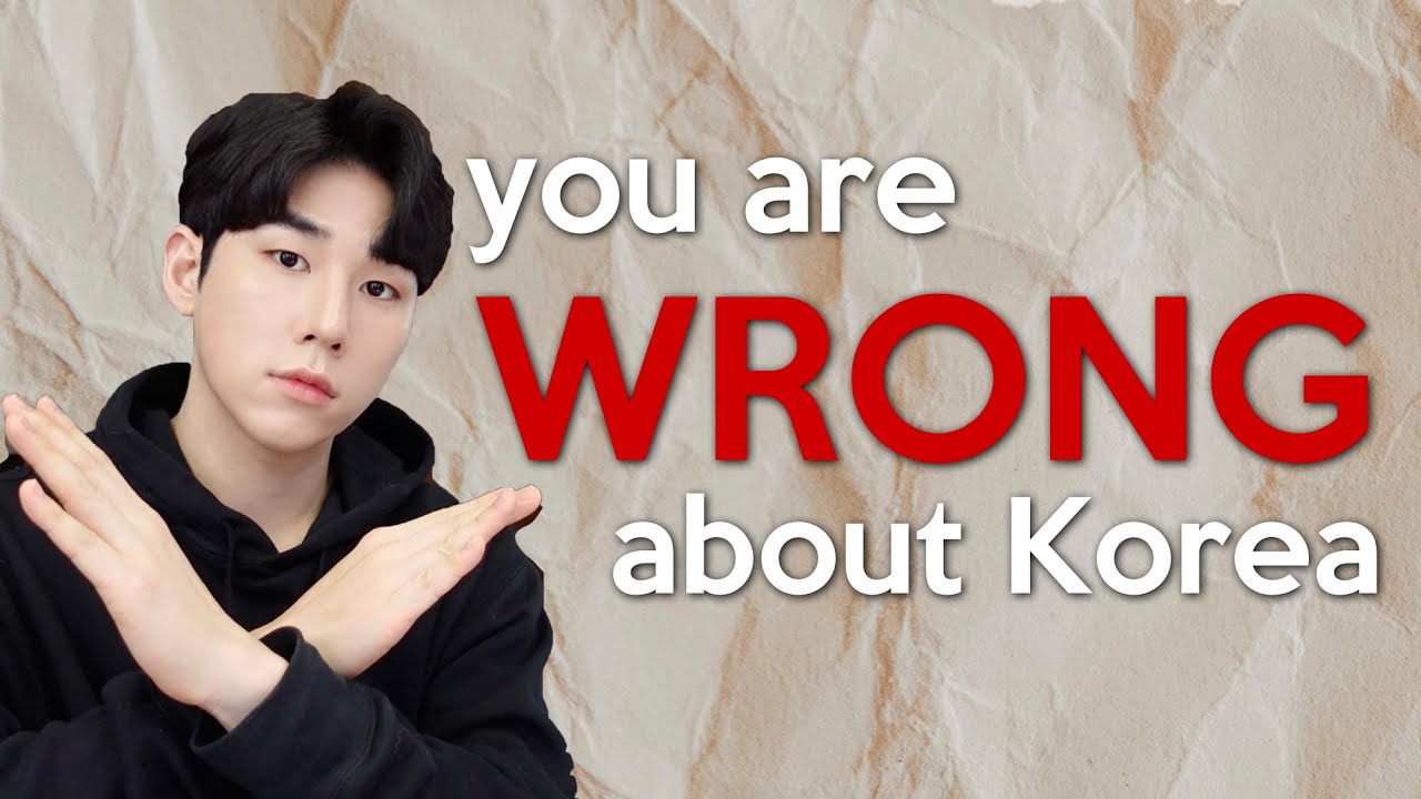 10 things you are wrong about KOREA
