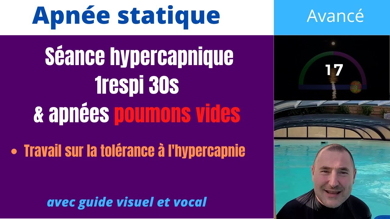 🤿1respi30 - 8 apnées poumons vides & 1respi pour 30s - travail hypercapnique -hypoventilation