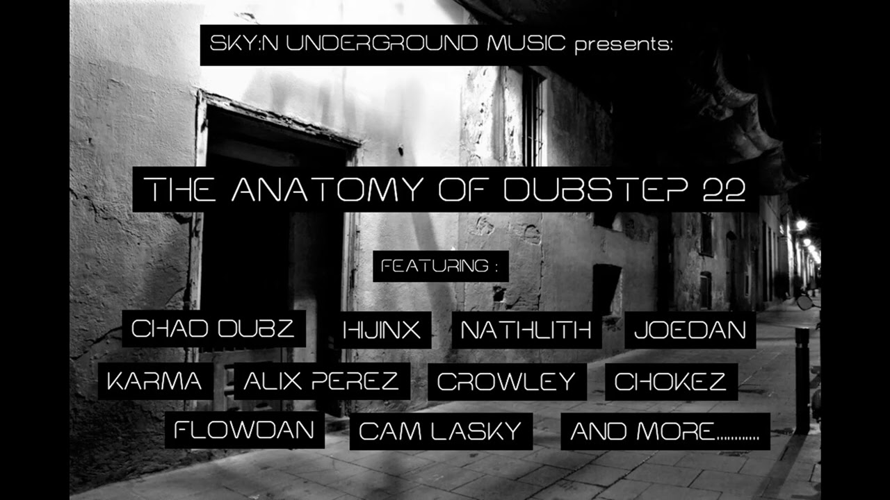 Anatomy of Dubstep 2022 (Compilation)