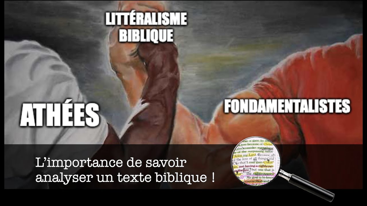L'importance de savoir analyser un texte biblique !